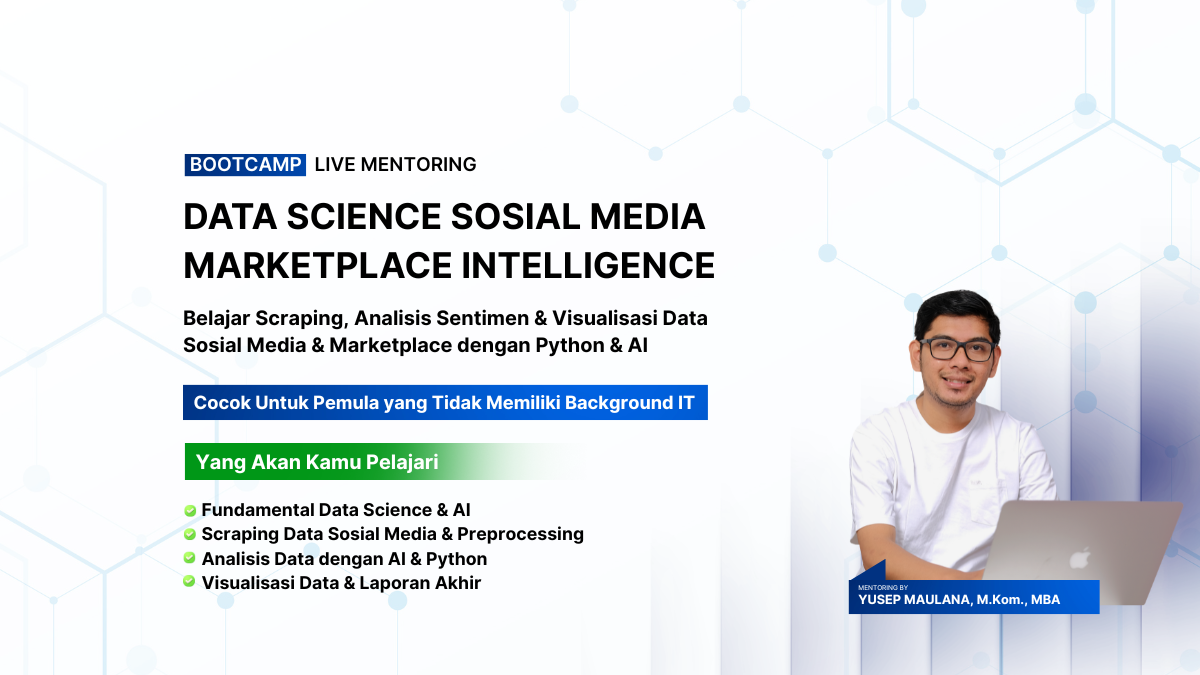 Bootcamp Data Science - Social Media & Marketplace Intelligence Batch 8